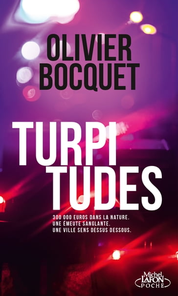 Turpitudes - Olivier Bocquet