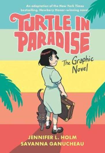 Turtle in Paradise - Jennifer L. Holm - Savanna Ganucheau