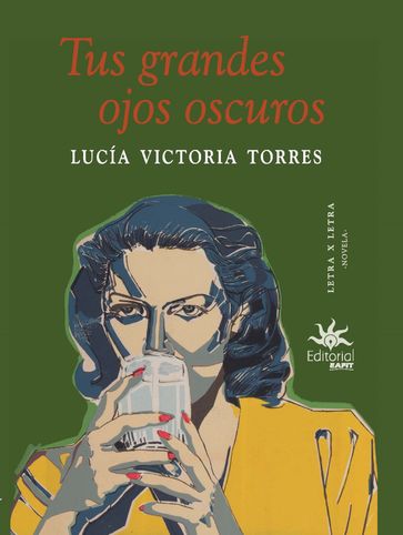 Tus grandes ojos oscuros - Lucía Victoria Torres