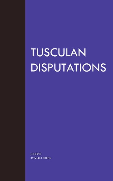 Tusculan Disputations - Cicero