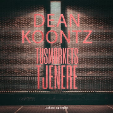 Tusmørkets tjenere - Dean R. Koontz