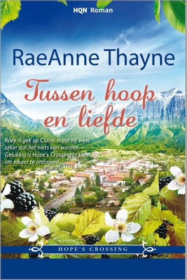 Tussen hoop en liefde - RaeAnne Thayne