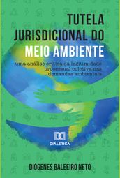 Tutela jurisdicional do Meio Ambiente