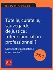 Tutelle, curatelle, sauvegarde de justice 2018