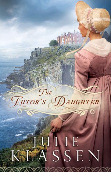 Tutor's Daughter, The - Julie Klassen