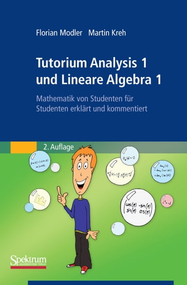 Tutorium Analysis 1 und Lineare Algebra 1 - Florian Modler - Martin Kreh