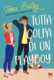 Tutta colpa di un playboy