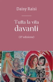 Tutta la vita davanti. II edizione