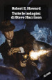 Tutte le indagini di Steve Harrison. Ediz. integrale