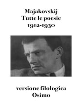 Tutte le poesie 1912-1930