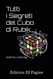 Tutti i Segreti del Cubo di Rubik