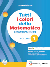 Tutti i colori della matematica. Ediz. azzurra smart. Con Quaderno. Per le Scuole superiori. Con espansione online. Vol. 1