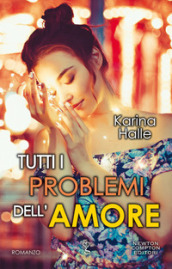 Tutti i problemi dell amore