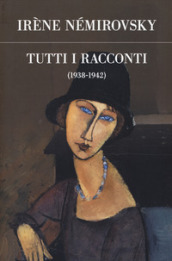 Tutti i racconti. 2: 1938-1942