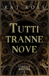 Tutti tranne nove