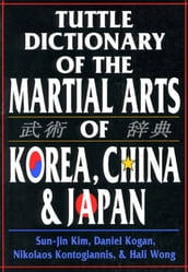 Tuttle Dictionary Martial Arts Korea, China & Japan