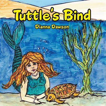 Tuttle'S Bind - Dianna Dawson