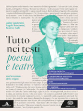 Tutto nei testi. Poesia e Teatro con Letteratura delle origini. Per le Scuole superiori. Con e-book. Con espansione online