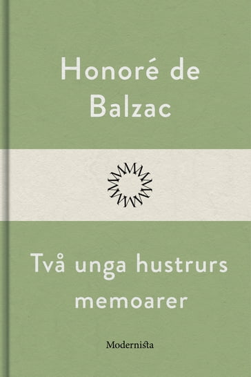 Tva unga hustrurs memoarer - Honoré de Balzac