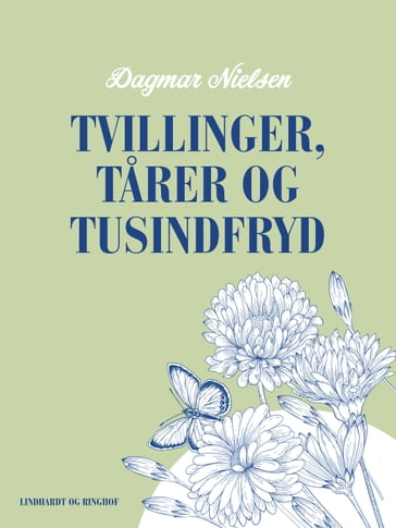 Tvillinger, tarer og tusindfryd - Dagmar Nielsen