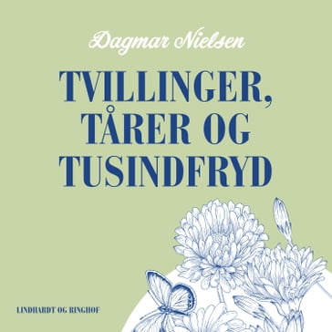 Tvillinger, tarer og tusindfryd - Dagmar Nielsen