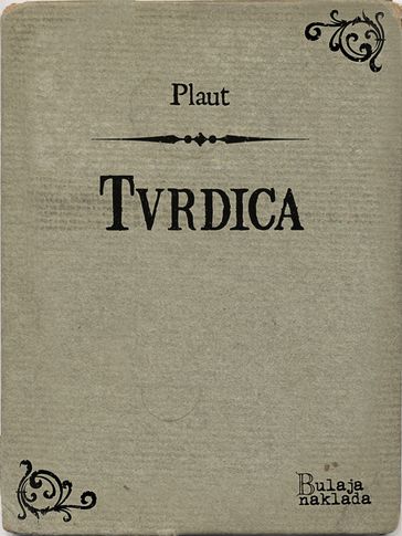 Tvrdica - Plaut