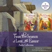  Twas the Season of Lent and Easter Audio Collection