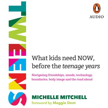 Tweens - Dr Michelle Mitchell