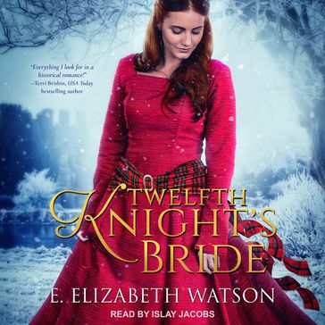 Twelfth Knight's Bride - E. Elizabeth Watson
