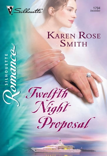 Twelfth Night Proposal (Mills & Boon Silhouette) - Karen Rose Smith
