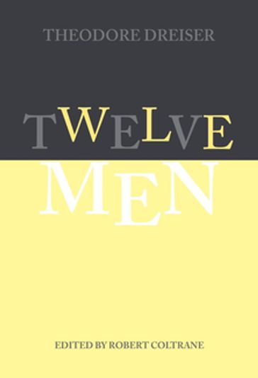Twelve Men - Theodore Dreiser