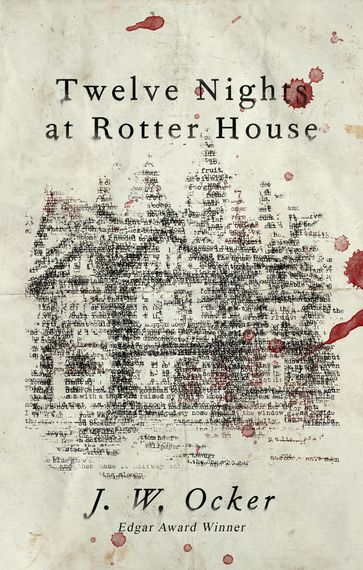 Twelve Nights at Rotter House - J.W. Ocker