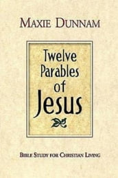 Twelve Parables of Jesus