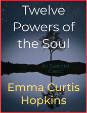Twelve Powers of the Soul