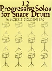 Twelve Progressive Solos for Snare Drum (Songbook)