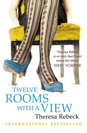 Twelve Rooms with a View - Theresa Rebeck