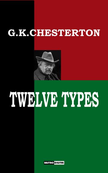 Twelve Types - G.K. Chesterton