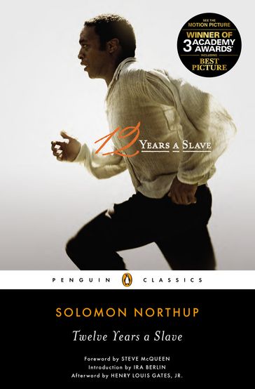 Twelve Years a Slave - Henry Louis Gates - Solomon Northup