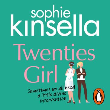 Twenties Girl - Sophie Kinsella