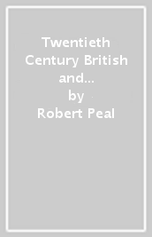 Twentieth Century British and World History 1900-2020