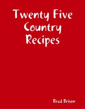 Twenty Five Country Recipes