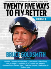 Twenty Five Ways to Fly Better Volume 1