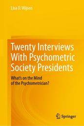 Twenty Interviews With Psychometric Society Presidents