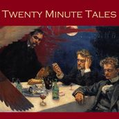 Twenty Minute Tales