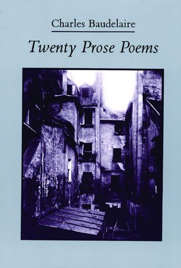 Twenty Prose Poems - Baudelaire Charles