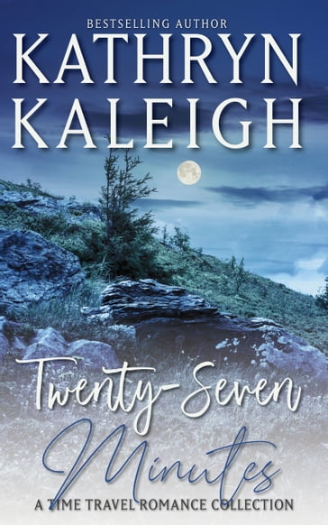 Twenty-Seven Minutes - Kathryn Kaleigh