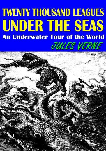 Twenty Thousand Leagues Under The Seas - Verne Jules