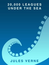 Twenty Thousand Leagues Under the Sea