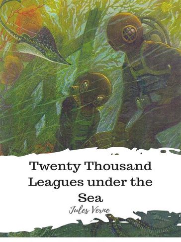 Twenty Thousand Leagues under the Sea - Verne Jules