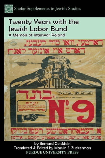 Twenty Years with the Jewish Labor Bund - Bernard Goldstein - Marvin S. Zuckerman